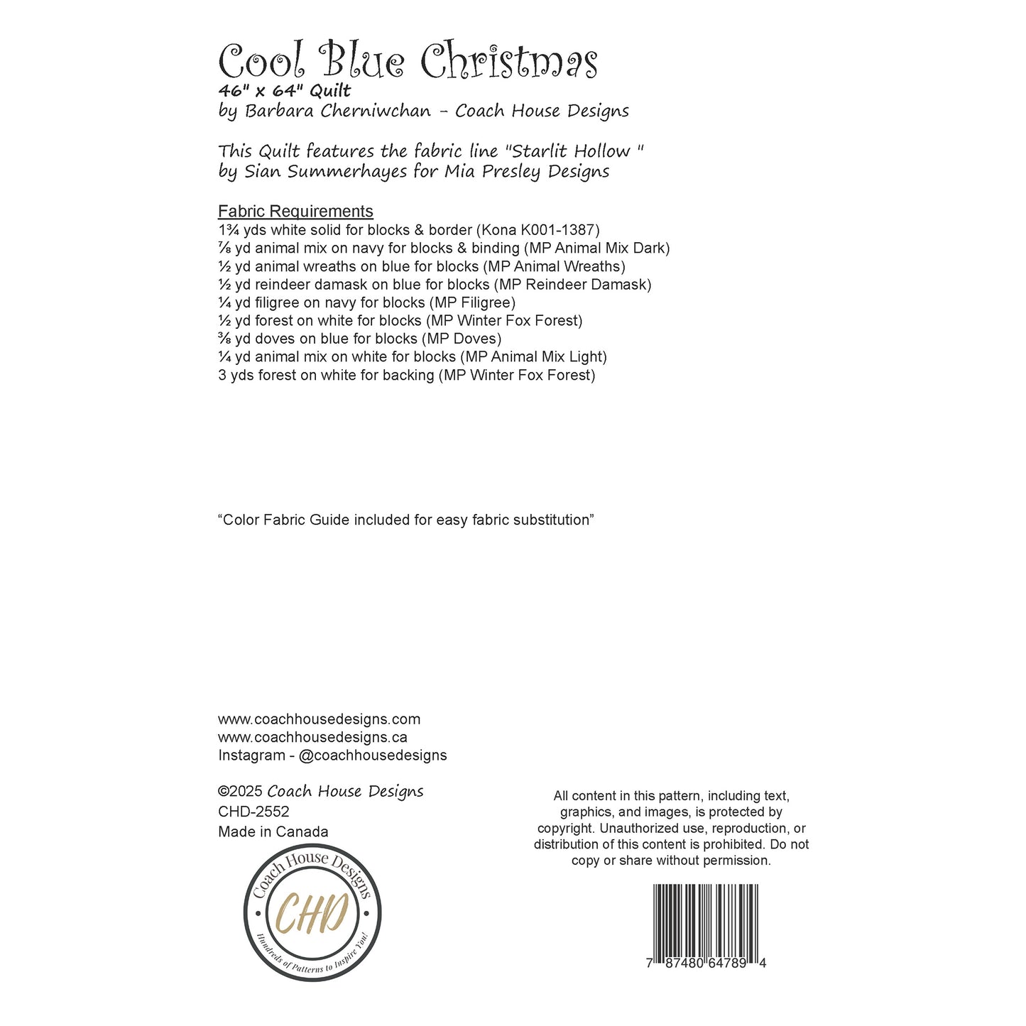 This page contains written information about a lap quilt pattern titled 'Cool Blue Christmas' by Coach House Designs. This includes the design specifications as well as the yardage required for the fabric line titled 'Starlit Hollow' by Sian Summerhays'' for Mia Presley Designs.