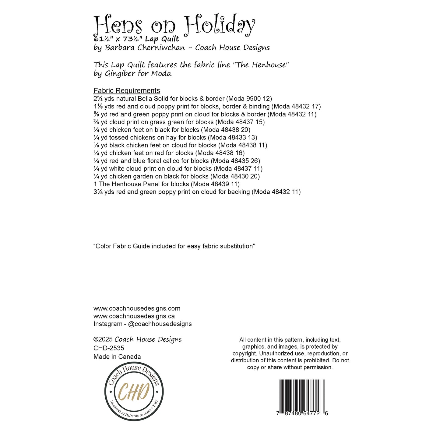 Back sheet for a quilt pattern design showing fabric requirements and design information for 'Hens on Holiday' by Coach House Designs.