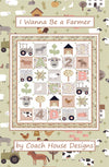 I Wanna Be a Farmer Quilt Pattern