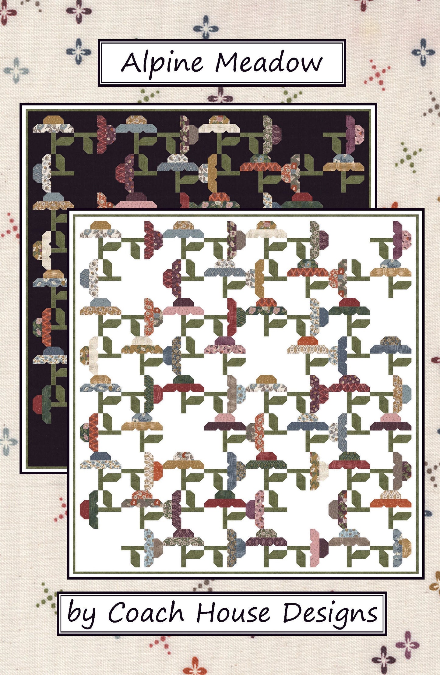 Alpine Meadow Downloadable PDF Quilt Pattern