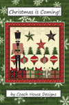 Christmas is Coming Quilt Pattern