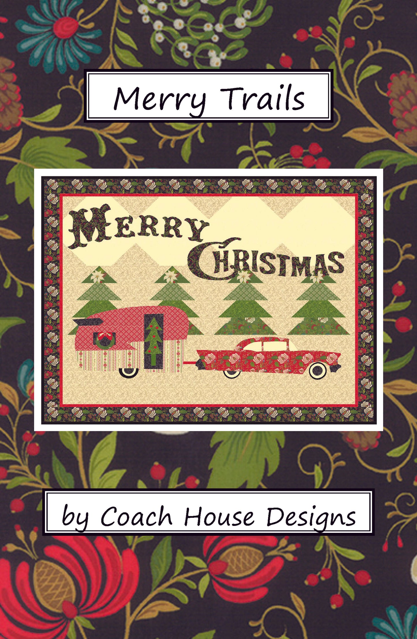 Merry Trails Downloadable PDF Quilt Pattern