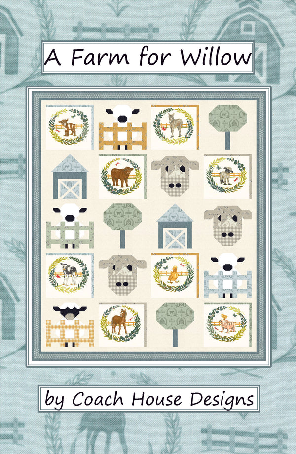 A Farm for Willow Downloadable PDF Quilt Pattern