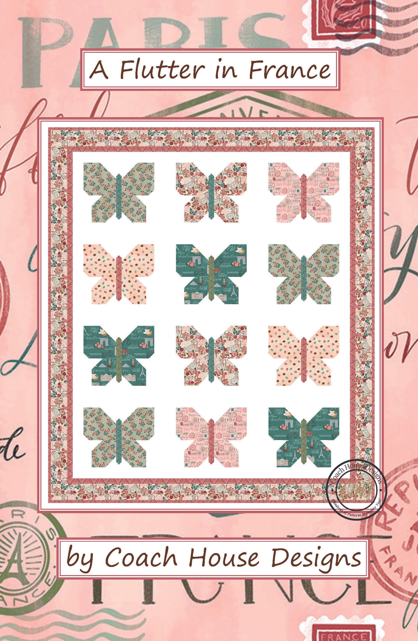 Cover page of a butterfly themed lap quilt pattern in pastel pinks and greens design on a white background, titled 'A Flutter  in France' by Coach House Designs