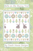 Bella on the Bunny Trail Quilt Pattern