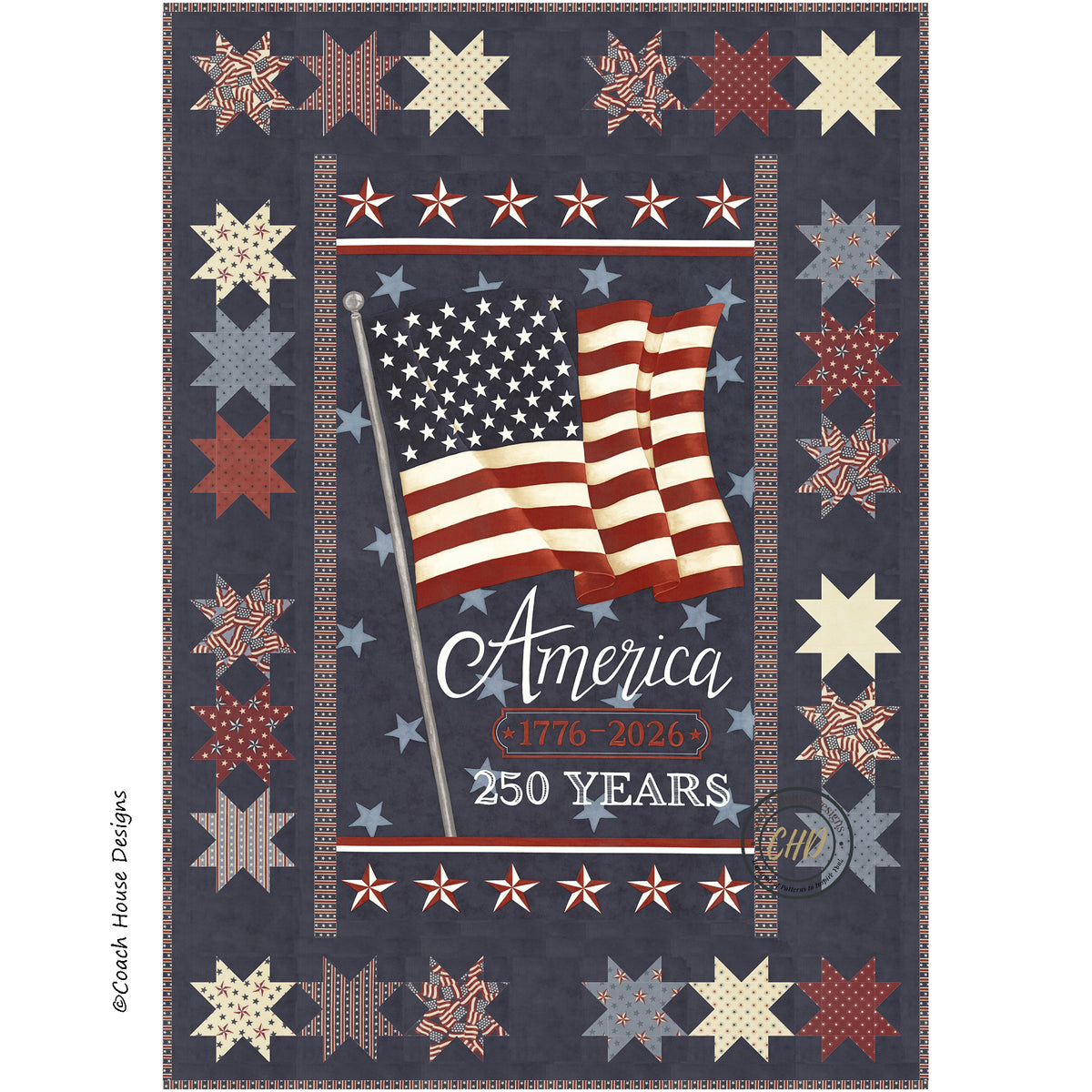 Celebrating 250 Quilt Pattern – Coach House Designs US