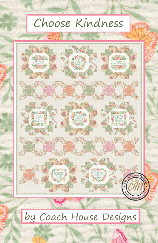 Choose Kindness Downloadable PDF Quilt Pattern