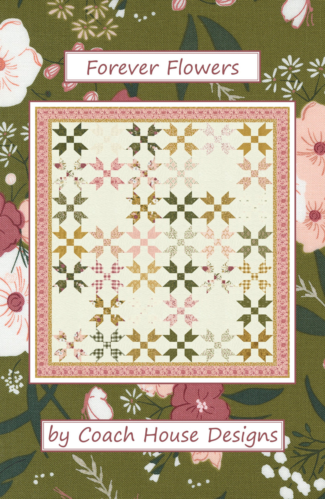 Forever Flowers Downloadable PDF Quilt Pattern – Coach House Designs US