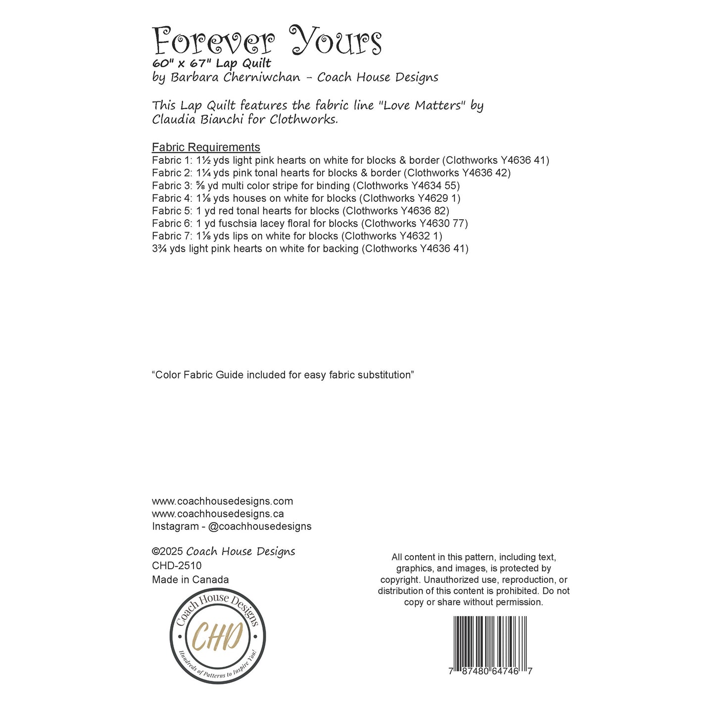 Textual information about a lap quilt sewing pattern titled 'Forever Yours' by Coach House Designs. This page contains information about the design specifications and fabric requirements to make the quilt.