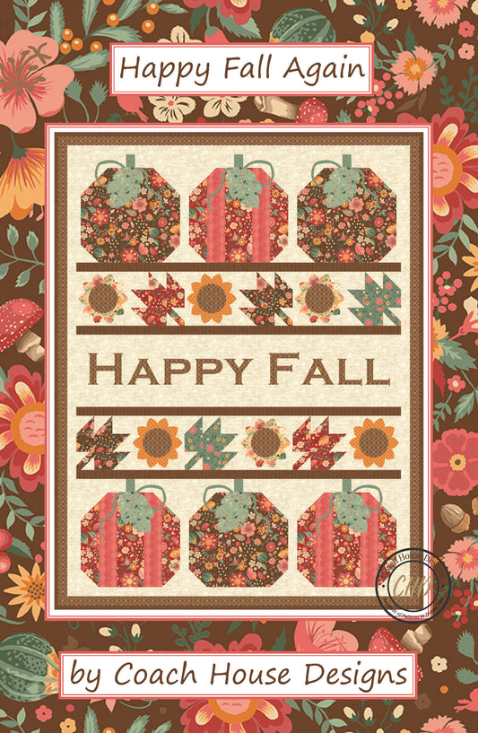 Happy Fall Again Downloadable PDF Quilt Pattern