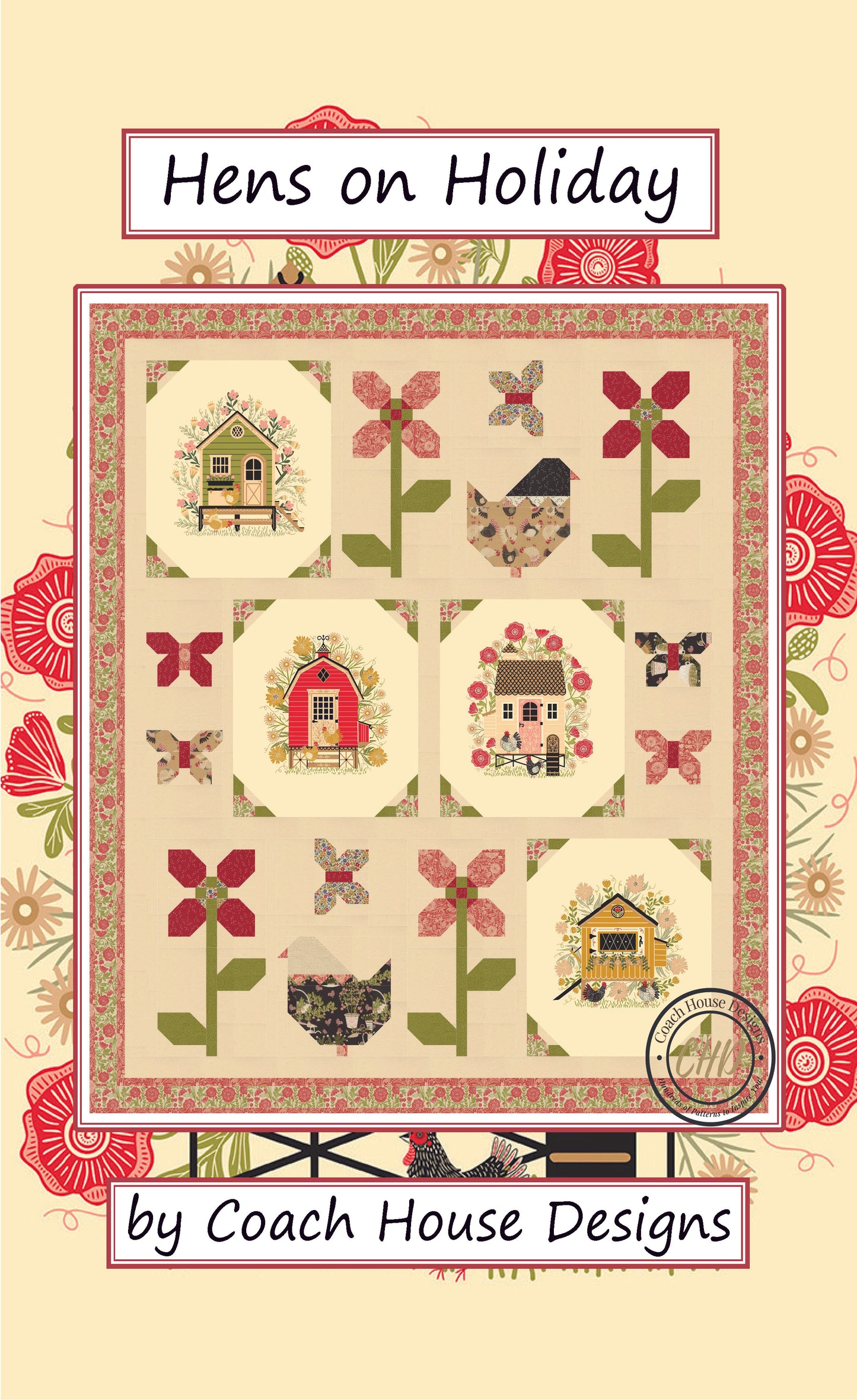Hens on Holiday Quilt Pattern
