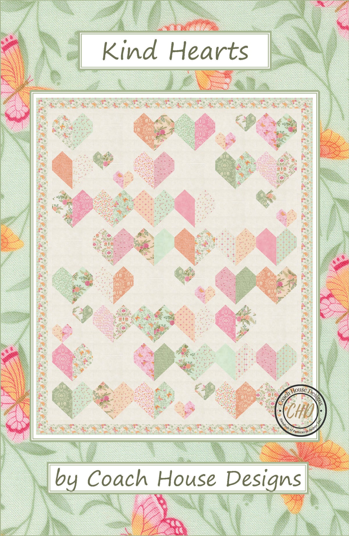 Kind Hearts Quilt Pattern – Coach House Designs US
