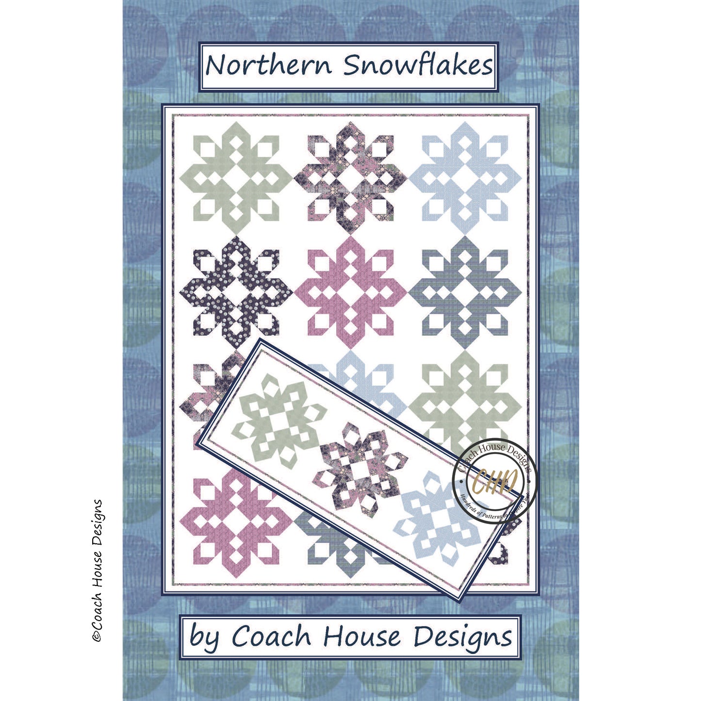 Northern Snowflakes Quilt and Table Runner Pattern
