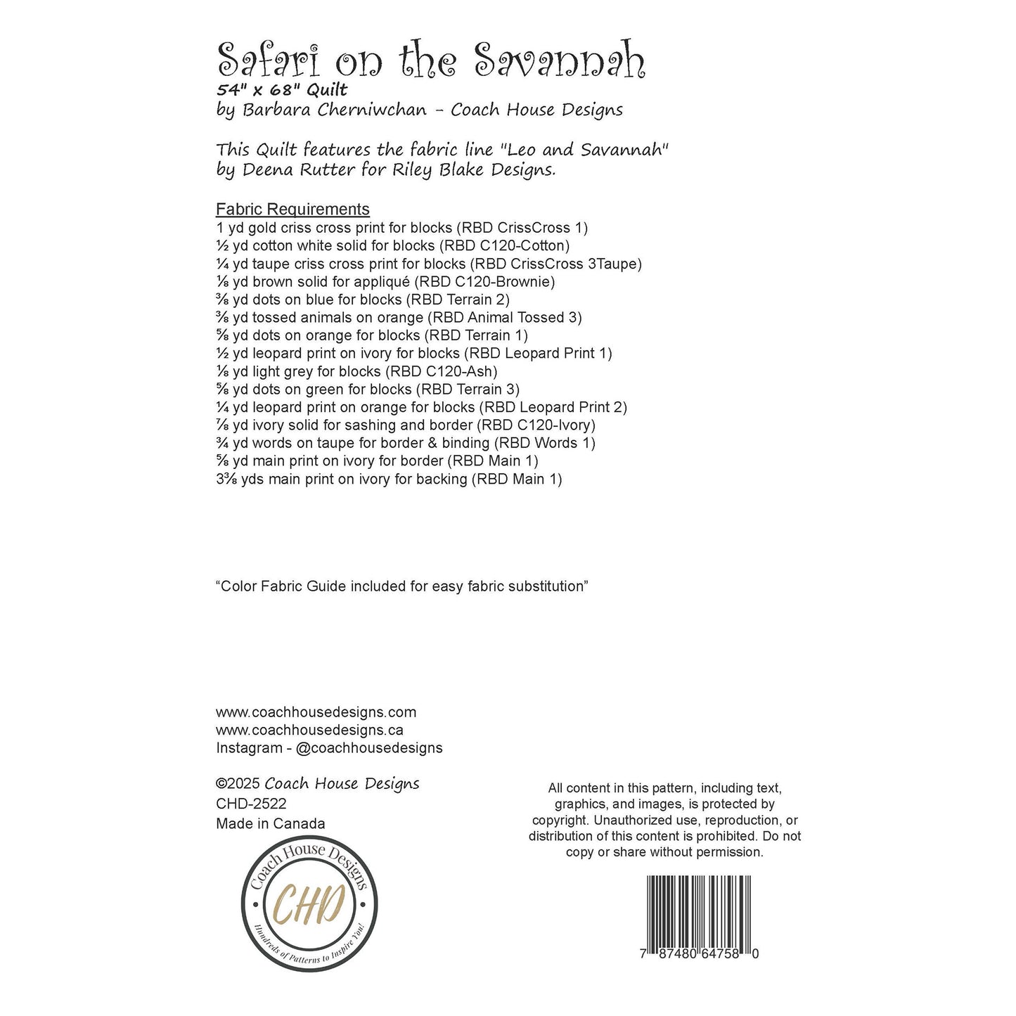 This page contains written information about a Christmas themed wall quilt sewing pattern titled 'Safari on the Savannah' by Coach House Designs. It includes design specifications as well yardage requirements for the fabric titled 'Leo & Savannah' by Deena Rutter for Riley Blake Designs