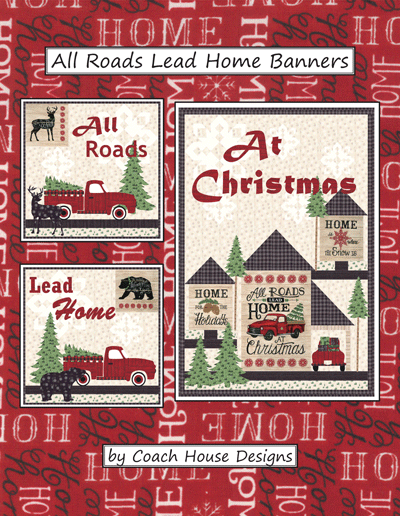 All Roads Lead Home Banners Downloadable PDF Quilt Pattern