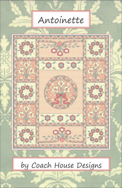 Antoinette Quilt Pattern