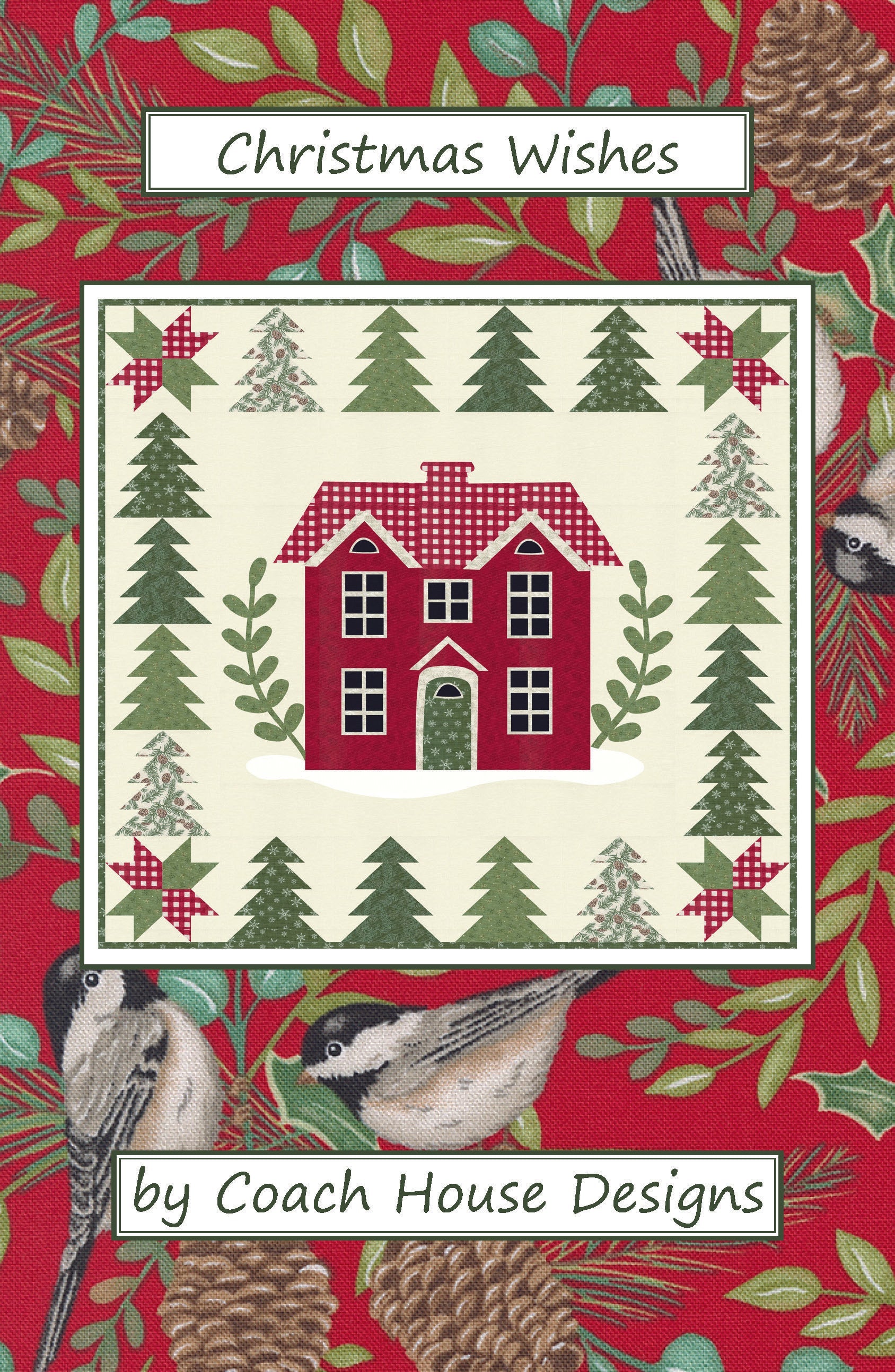 Christmas Wishes Quilt Pattern – Coach House Designs US