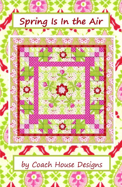 Spring Is In the Air Downloadable PDF Quilt Pattern