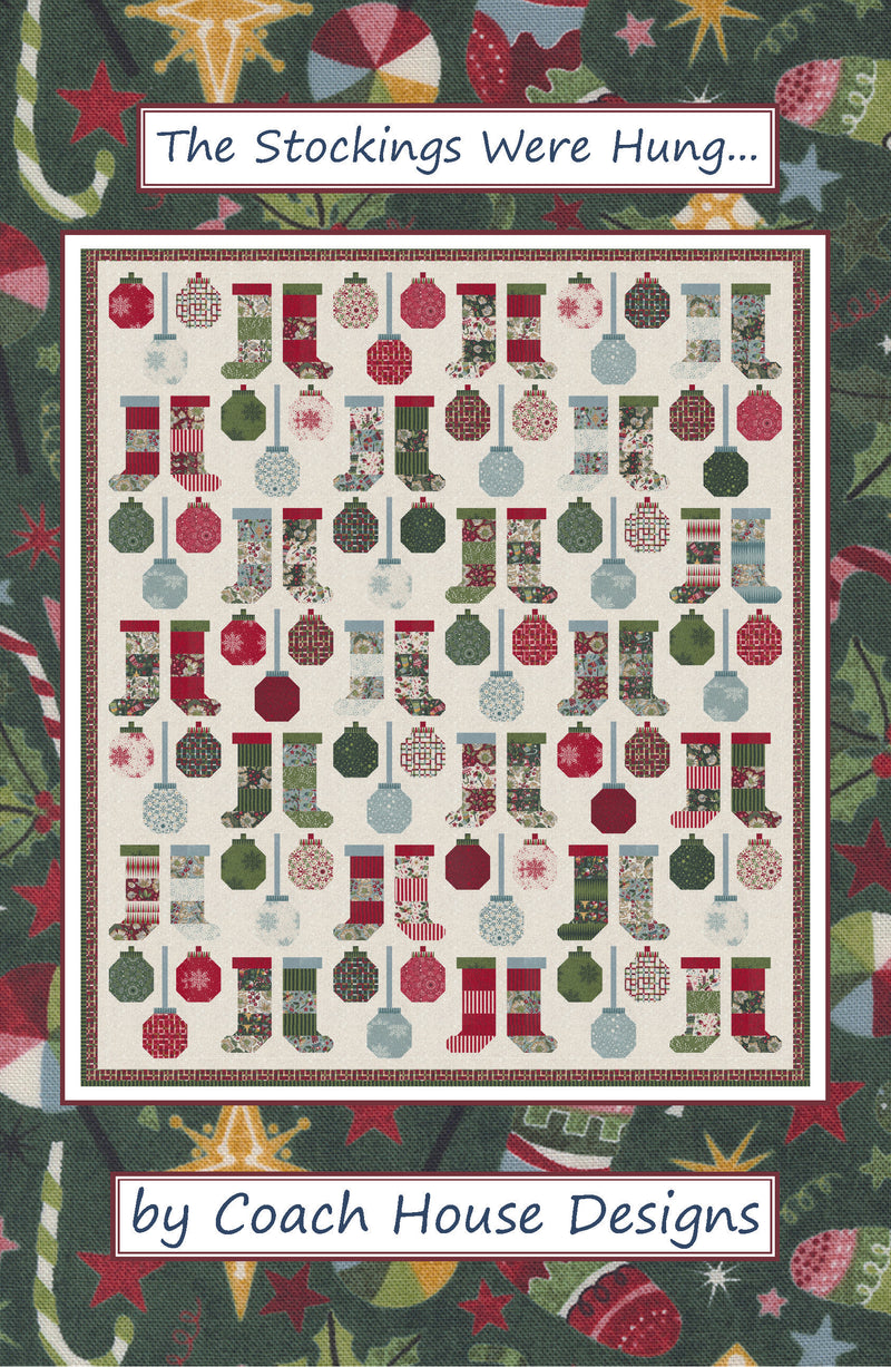 The Stockings Were Hung... Quilt Pattern